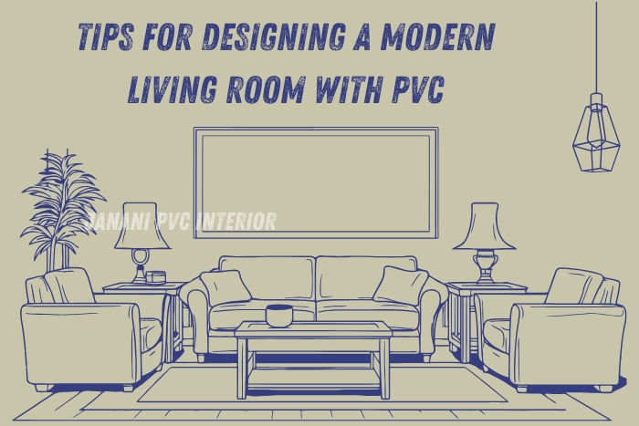 Change Your Space with PVC Living Room Ideas 3 Illustrative guide by Janani PVC Interior in Bengaluru showcasing modern living room design tips with PVC interiors.Ideal for homeowners looking for practical and aesthetic solutions to upgrade their living rooms with PVC designs
